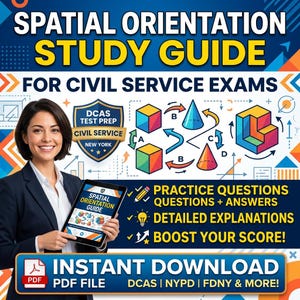 May include: A digital study guide for civil service exams titled Spatial Orientation Study Guide. The cover features colorful geometric shapes, a DCAS test prep shield, and text highlighting practice questions, detailed explanations, and instant PDF download.
