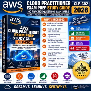 May include: An AWS Cloud Practitioner CLF-C02 2026 exam prep study guide in PDF format. The cover features a city skyline, an AWS logo, and text detailing 100 practice questions and answers. An orange sidebar lists included features like beginner-friendly explanations, real-world scenarios, and exam tips.