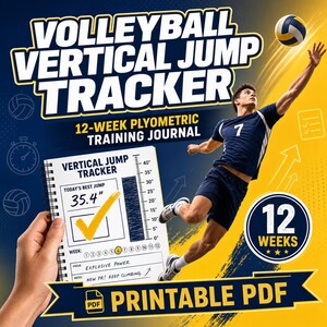 May include: A Volleyball Vertical Jump Tracker 12-week plyometric training journal printable PDF. The graphic features a volleyball player in mid-air, a spiral-bound tracker page showing a 35.4 inch jump, and a 12-week progress indicator.