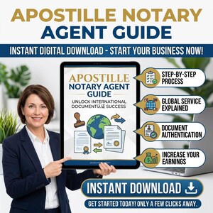 May include: Apostille Notary Agent Guide digital download. The image shows a woman holding a tablet with the guide's cover. The cover has the title, a globe, and document icons. Text includes "Instant Digital Download" and "Start Your Business Now!"