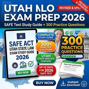 May include: A promotional image for the Utah NLO Exam Prep 2026 study guide. The image features a tablet displaying the SAFE Act Utah State Law Exam Study Guide, with the text "300+ Practice Questions" and "Instant Download".
