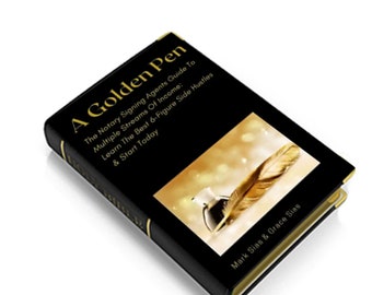 A Golden Pen: A Guide To Multiple Streams Of Income. Learn The Best Side Hustles