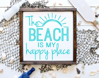 The Beach is My Happy Place | Beach Signs | Beach Decor | Custom Signs
