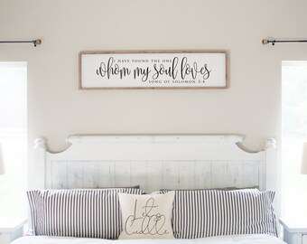 I Have Found The One My Soul Loves Sign | Song of Solomon 3:4 | Bible Verse Signs | Bedroom Signs | Master Bedroom Signs | Wedding Signs