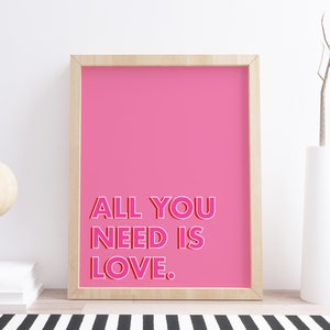 All You Need Is Love Lyrics Print | Valentines Print | Valentines Gift | Gift For Her | Pink Print | Home Print | Gift For her