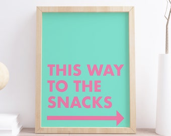 This Way To The Snacks Print | Kitchen Print | Typography Print | Colourful Print | Bright Print | Living Room Print | Hallway Print