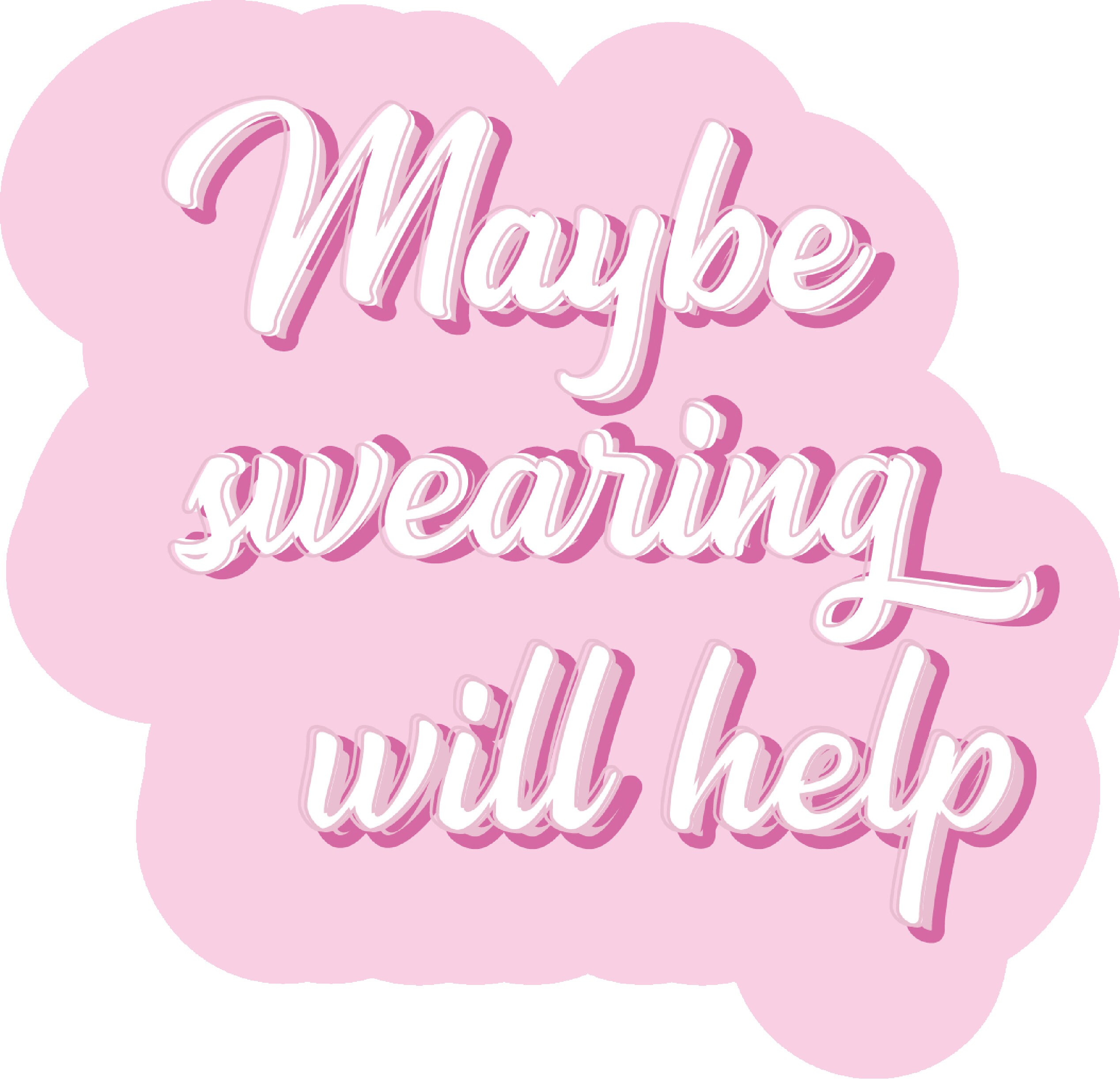 Maybe Swearing Will Help Sticker Laptop Sticker Funny | Etsy
