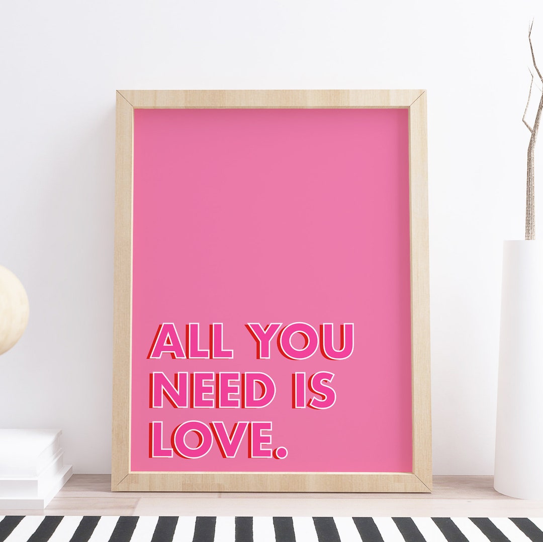 All You Need is Love Lyrics Print Valentines Print Valentines Gift Gift for Her Pink Print Home