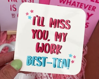 Funny Quote Coaster, Gift For Work Colleague, Leaving Gift, Colleague Leaving Gift,