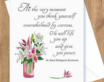 At the very moment you think yourself, sympathy card, Saint quote, St Rose Philippine Duchesne, inspirational quote, greeting card