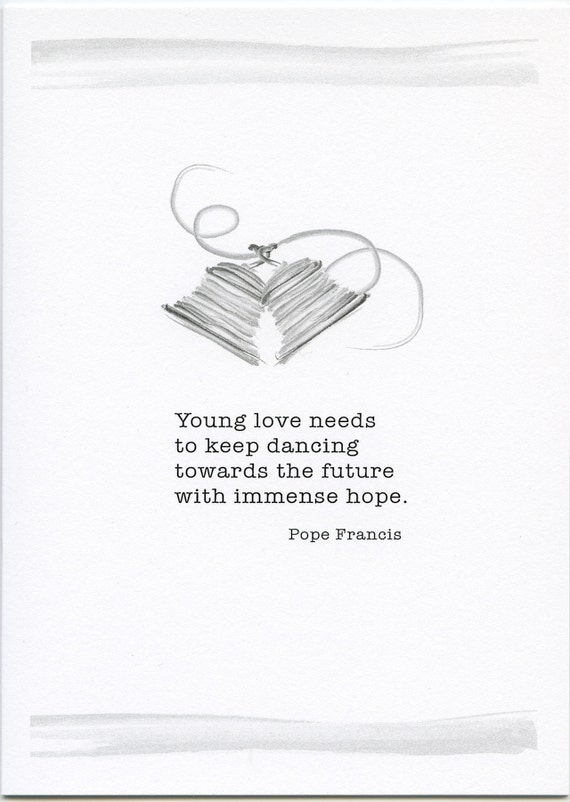 Young Love Needs Wedding Card Saint Quote Pope Francis Etsy