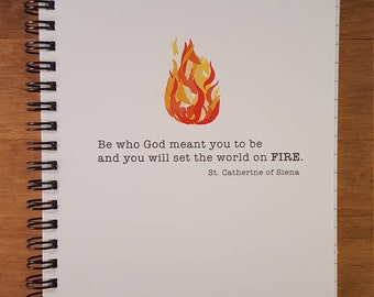 Be who God meant, spiral notebook, spiritual journal, inspirational quotes, religious sayings, Saint quotes, St. Catherine of Siena