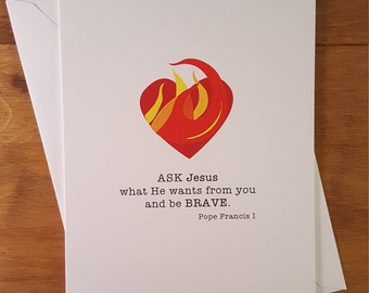 Ask Jesus, Encouragement card, Saint quotes, Pope Francis I, inspirational quotes, inspirational card, greeting card, gift, inspire