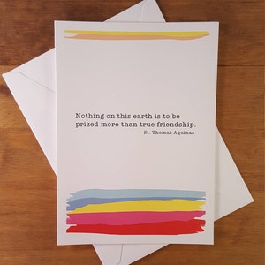 Nothing on earth, Friendship card, Saint quotes, St. Thomas Aquinas, inspirational quotes, inspirational card, greeting card
