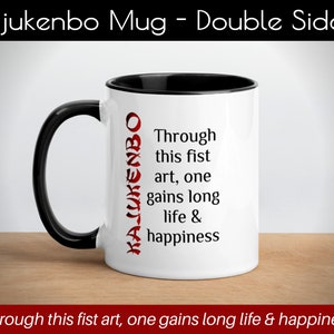 Kajukenbo Martial Arts Mug: &quot;Through This Fist Art&quot; Quote