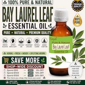 May include: A brown glass bottle of Bay Laurel Leaf Essential Oil with a white cap and green label. The label reads "Pure & Natural" and "Essential Oil." The image includes text about aromatherapy, hair care, and skin care.