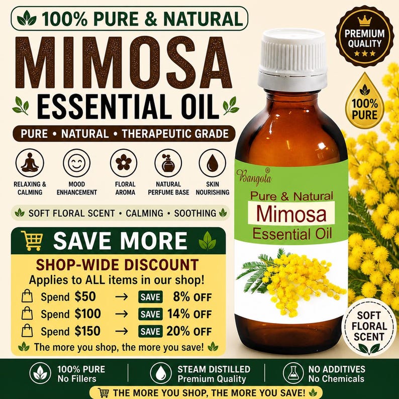 May include: A brown glass bottle of Mimosa Essential Oil with a white cap and green label. The label features the text "Pure & Natural Mimosa Essential Oil" and a yellow mimosa flower illustration. The image also includes text about the product's benefits.