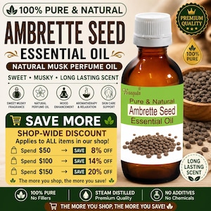 Könnte beinhalten: Eine braune Glasflasche mit Ambrette Seed Essential Oil mit weißem Verschluss und grünem Etikett. Auf dem Etikett steht "Pure & Natural". Das Bild enthält Text über die Vorteile des Produkts und einen geschäftsweiten Rabatt.