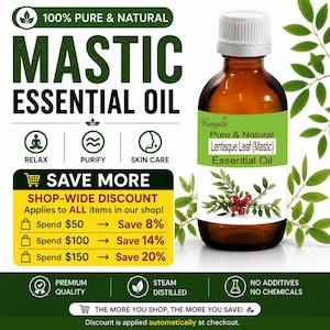 May include: A brown glass bottle of Mastic Essential Oil with a white cap and a green label. The label reads "Pure & Natural Lentisque Leaf (Mastic) Essential Oil." The image also includes text that says "100% Pure & Natural" and "Save More."