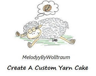 Custom Yarn - Customized Yarn - Custom Color Yarn - Personalized Yarn - Yarn Cake - Cotton Yarn - Acrylic Yarn - Wolltraum Yarn - Yarn Gift