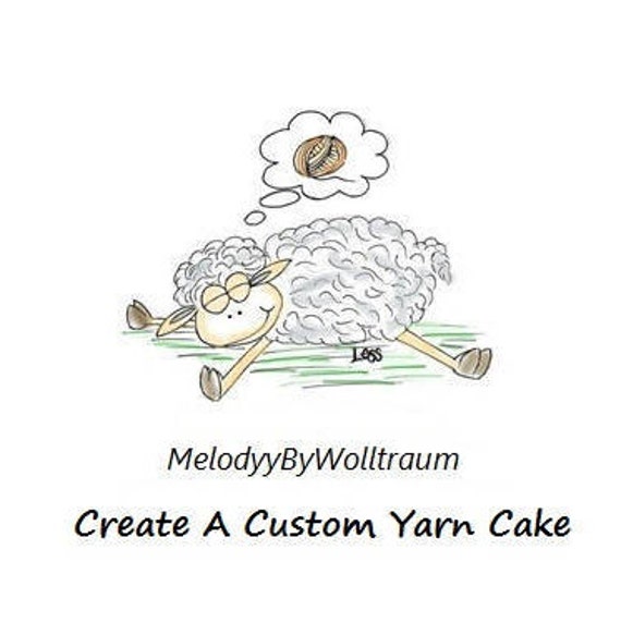 Custom Yarn - Customized Yarn - Custom Color Yarn - Personalized Yarn - Yarn Cake - Cotton Yarn - Acrylic Yarn - Wolltraum Yarn - Yarn Gift
