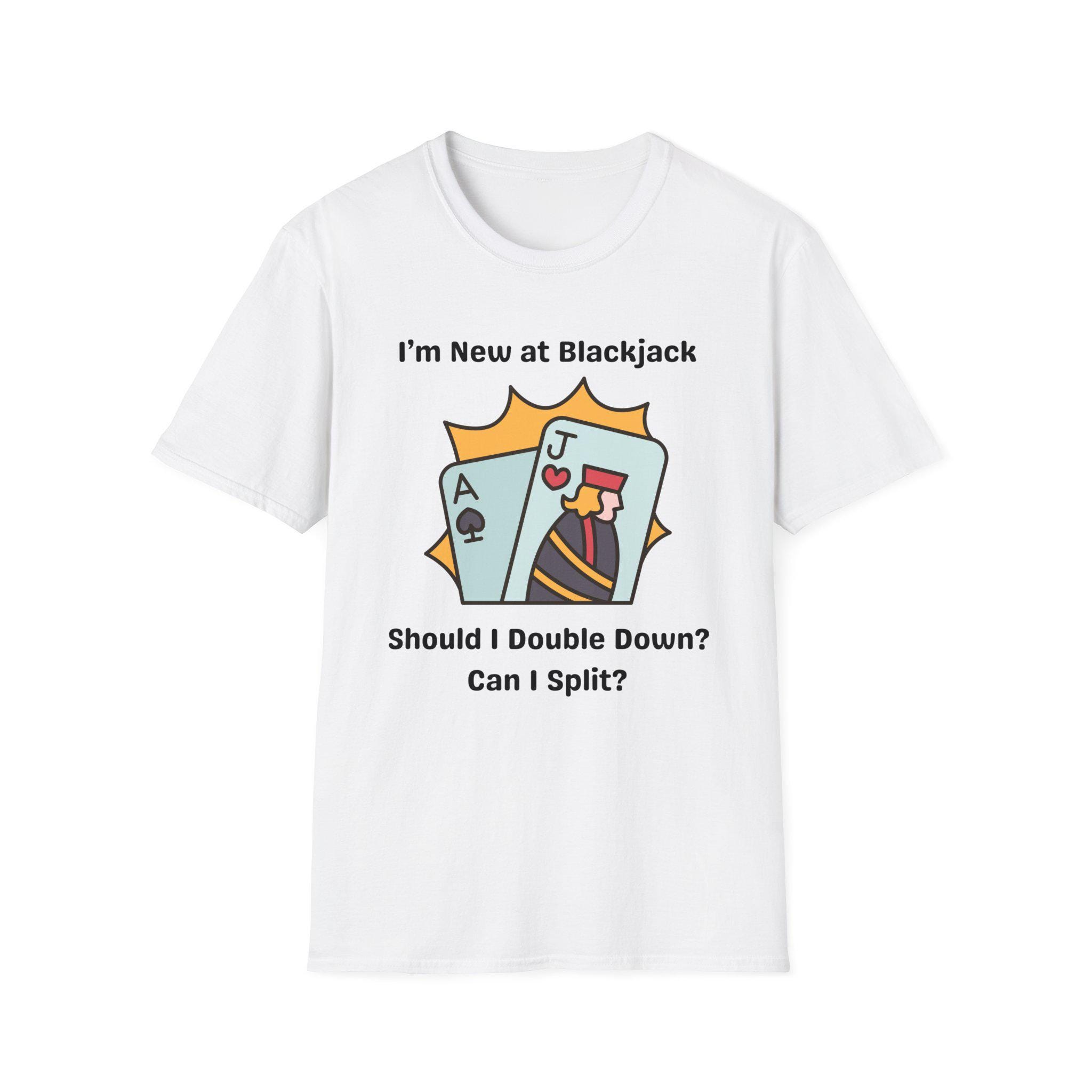 Funny Blackjack T-Shirt - I'm New at Blackjack Double Down Split Design - Gambling Humor Tee - Vegas Casino Lover Gift - Card Game Shirt