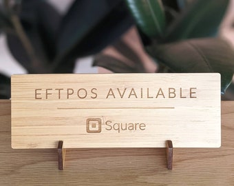 Eftpos Available Display Sign - Square Payment Sign - Laser Cut Wooden Sign