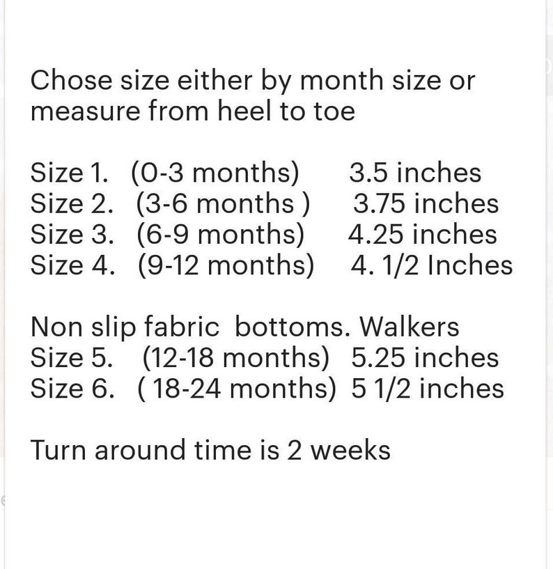 Puede incluir: Tabla de tallas para zapatos de beb&eacute;, que muestra las tallas en meses y las medidas correspondientes en pulgadas. Las tallas 1-4 son para beb&eacute;s, las tallas 5-6 son para caminantes. Suelas de tela antideslizantes. Tiempo de entrega: 2 semanas.
