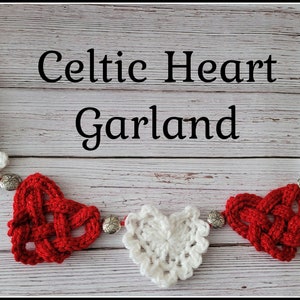 Celtic garland, Heart garland, Crochet Garland, Valentine&#39;s Day Garland, Crochet Pattern, Crochet Hearts, Celtic Hearts, Celtic Decoration