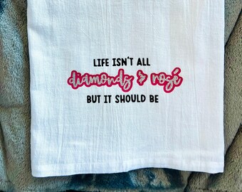 Diamonds & Rosé RHOBH Dish Towel