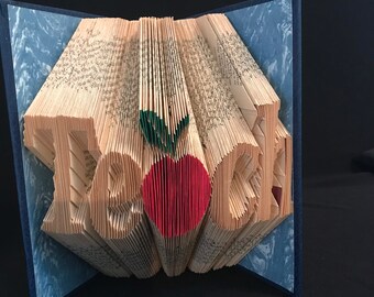 Folded Book Art-Teach-Teacher Gift-Unique Gift-Most Popular Gift-Custom Hand Made Art-Home Decor