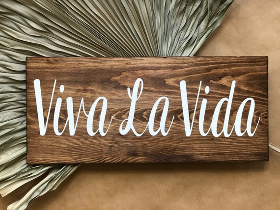 Viva La Vida Wood Sign Hand Made Home Decor Signs - Casa Viva Home Decor Viva La Vida Wood Sign Hand Made Home Decor Signs - Casa Viva Home Decor