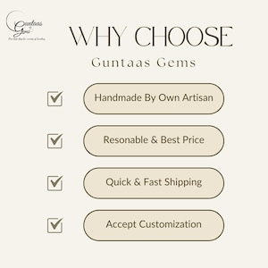 May include: A graphic with the text "WHY CHOOSE Guntaas Gems". The text is above four bullet points: "Handmade By Own Artisan", "Resonable & Best Price", "Quick & Fast Shipping", and "Accept Customization".