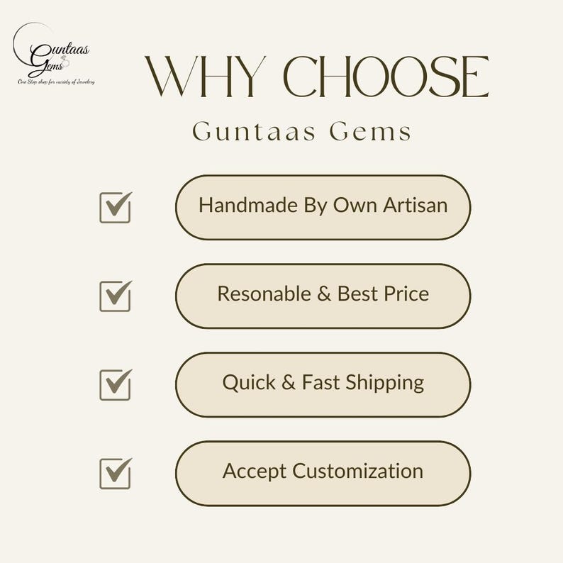 May include: A graphic with the text "WHY CHOOSE Guntaas Gems". The text is above four bullet points: "Handmade By Own Artisan", "Resonable & Best Price", "Quick & Fast Shipping", and "Accept Customization".