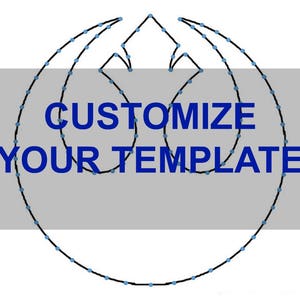 May include: A black and white outline of the Rebel Alliance symbol with blue dots along the lines. The text "CUSTOMIZE YOUR TEMPLATE" is in blue text on a gray background.