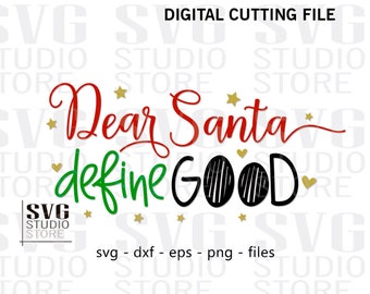 Instant Download-1035-Drodzy Santa Zdefiniuj dobry plik wektor, SVG, drodzy Santa SVG,