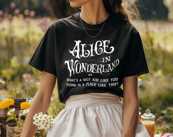 Alice in Wonderland Quote T-Shirt, Funny Mad Here Shirt