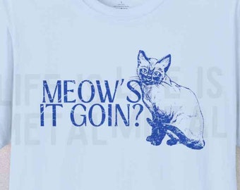 Meow's It Going Shirt: Retro Cat Graphic, Funny Cat Pun