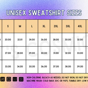 May include: A size chart for unisex sweatshirts, with measurements in inches for width, length, and sleeve length. Sizes range from S to 5XL. Includes washing instructions: non-chlorine bleach, do not iron, do not dry clean, machine wash cold, tumble dry low.