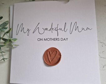 Mum Mothers Day Card, My Wonderful Mum, Card for Best Mum, Grandma, Nana, Auntie, Grandparent. Personalised Mothers Day Card. Wax Seal Motif