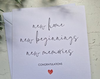 New Home | New Beginnings | New Memories | First Home | First House | Congratulations | New Beginnings | Personalised Card | Moving Day |