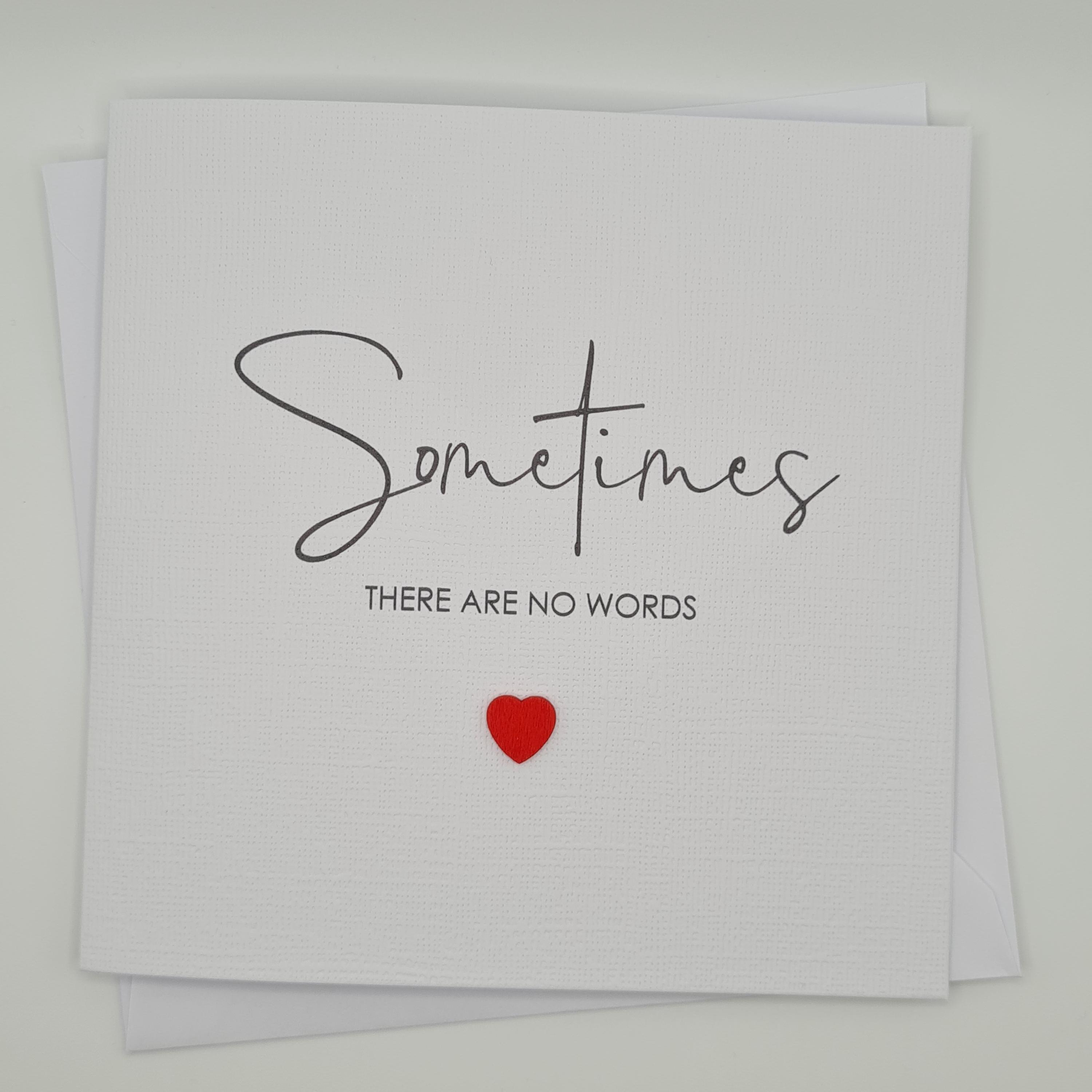 Sometimes There Are No Words | Sympathy Card | Condolence | Sorry