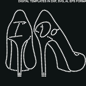 I Do With High Heels Rhinestone Template Digital Download Svg Eps