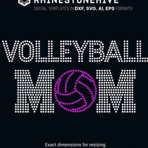 Volleyball MOM 3 sizes ss6, ss8, ss10 Rhinestone Templates, rhinestone digital download, svg, eps, png, dxf