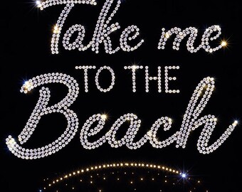 Take me to the BEACH rhinestone template digital download, svg, eps, png, dxf