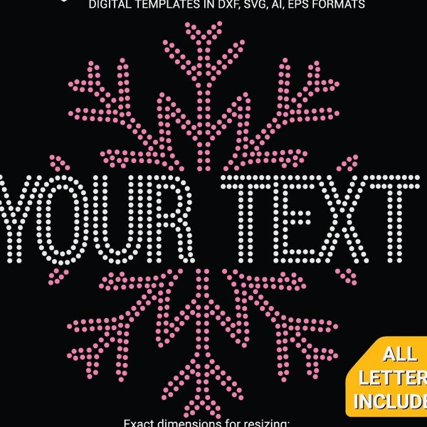 Snowflake plus any text all letters and digits included rhinestone template digital download, svg, eps, png, dxf rhinestone template