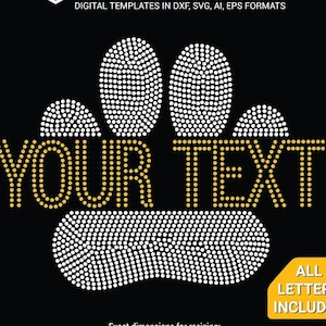 Dog paw filled  plus any text all letters and digits included rhinestone template digital download, svg, eps, png, dxf rhinestone template