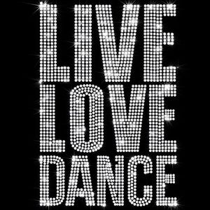 Live Love Dance、ダンサーラインストーンテンプレートデジタルダウンロード、SVG、EPS、PNG、DXF