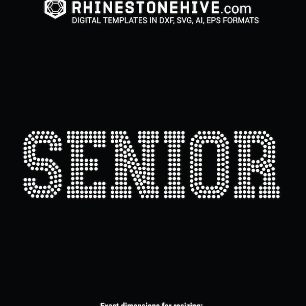 Senior large bold rhinestone template digital download, svg, eps, png, dxf