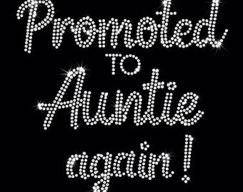 Promoted to Auntie again rhinestone template digital download, svg, eps, png, dxf